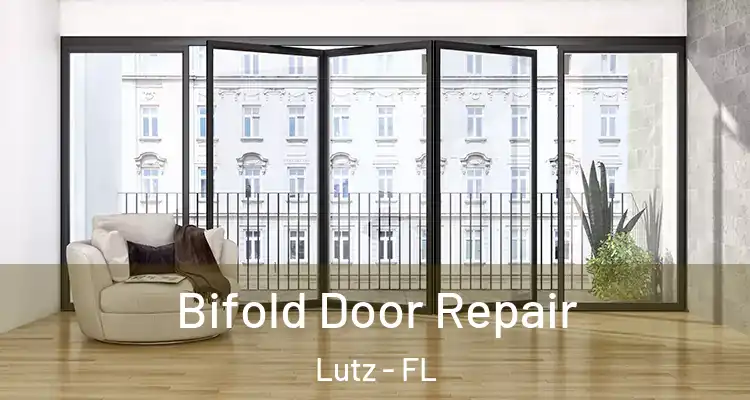 Bifold Door Repair Lutz - FL