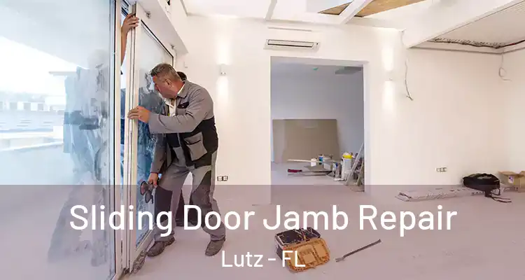  Sliding Door Jamb Repair Lutz - FL
